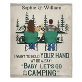I Want To Hold Your Hand At 80 And Go Camping With You - Gift For Camping Couples, Personalized Blanket - Lovscape
